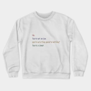 QUOTE Crewneck Sweatshirt